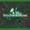 Square Enix برای جشن راه‌اندازی امروز «SaGa Emerald Beyond» در موبایل، کل سری «SaGa» را تخفیف داده است – TouchArcade